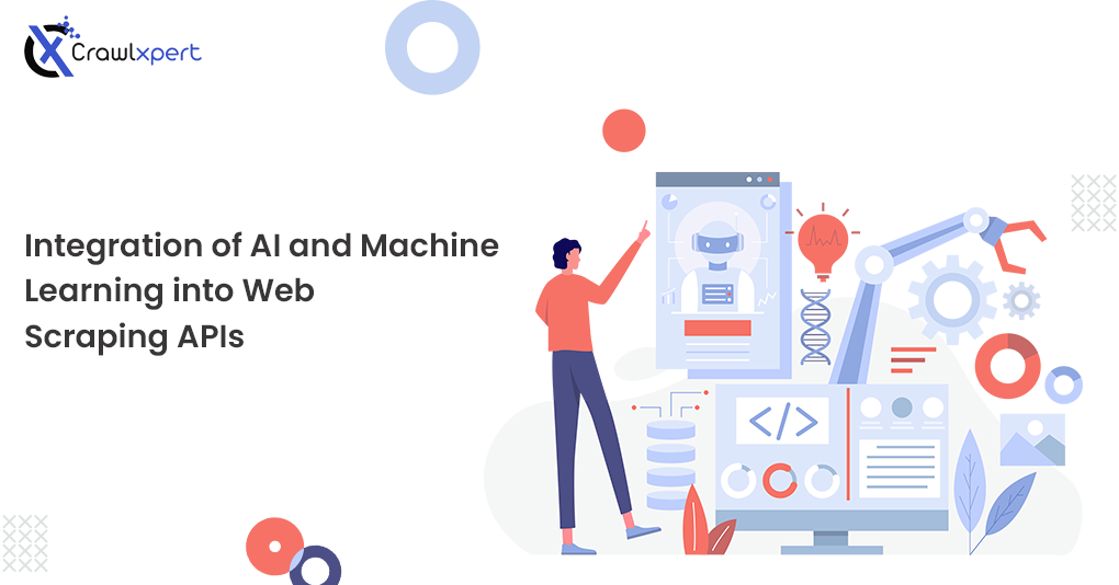 Integration of AI and Machine Learning into Web Scraping APIs