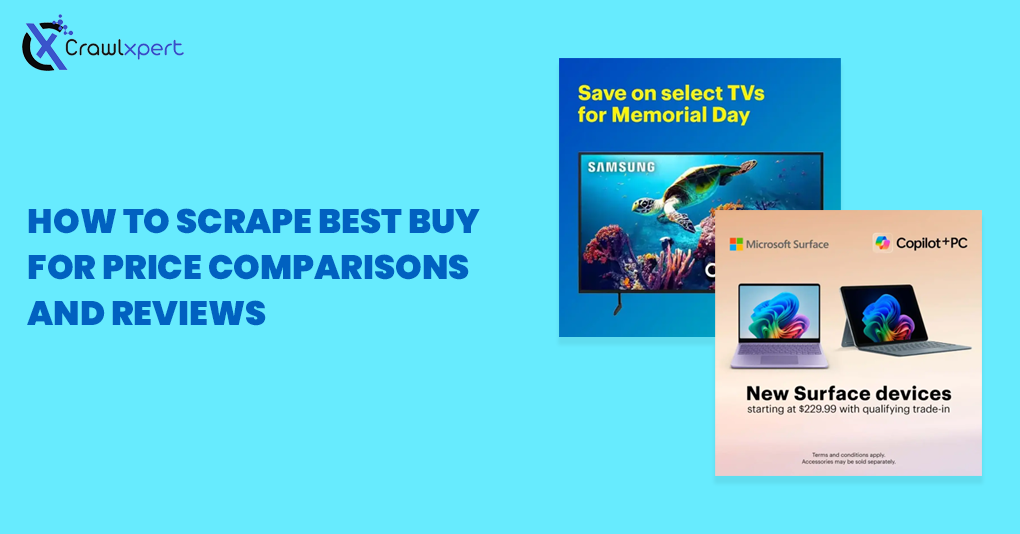 How to Scrape Best Buy for Price Comparisons and Reviews