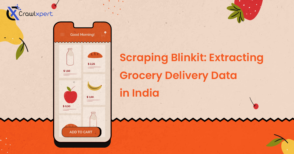 Scraping Blinkit: Extracting Grocery Delivery Data in India