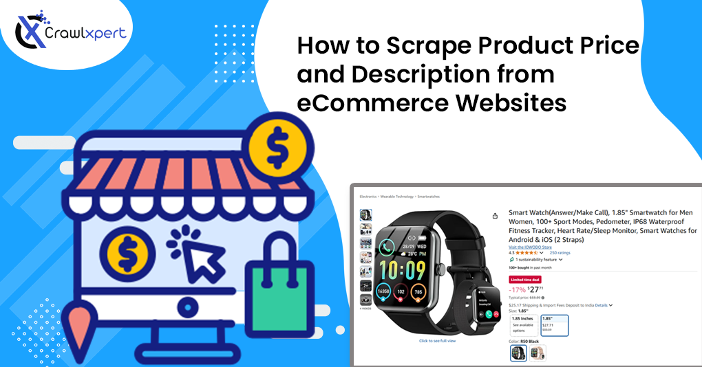 How to Scrape Product Price and Description from eCommerce Websites