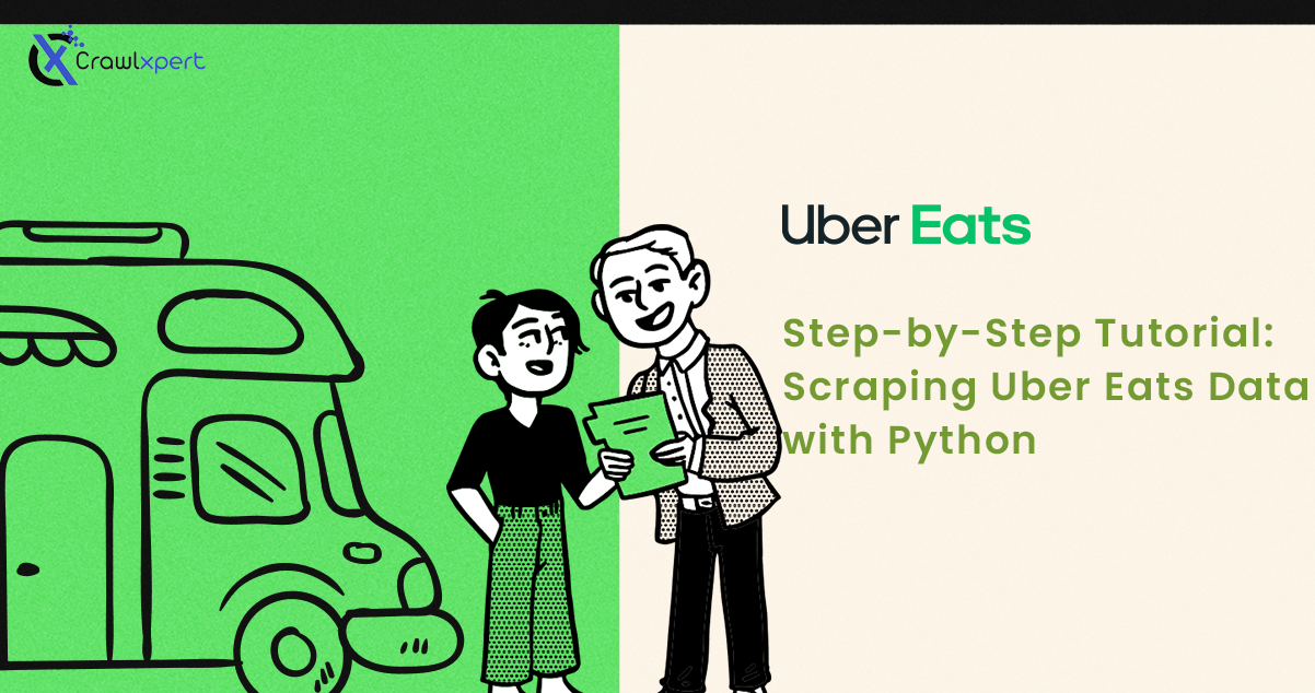 Step-by-Step Tutorial: Scraping Uber Eats Data with Python