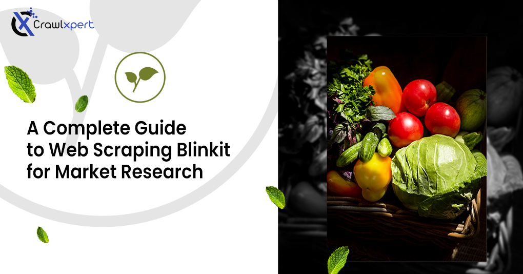 A Complete Guide to Web Scraping Blinkit for Market Research